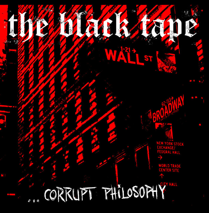 The Black Tape ‘Corrupt Philosophy’