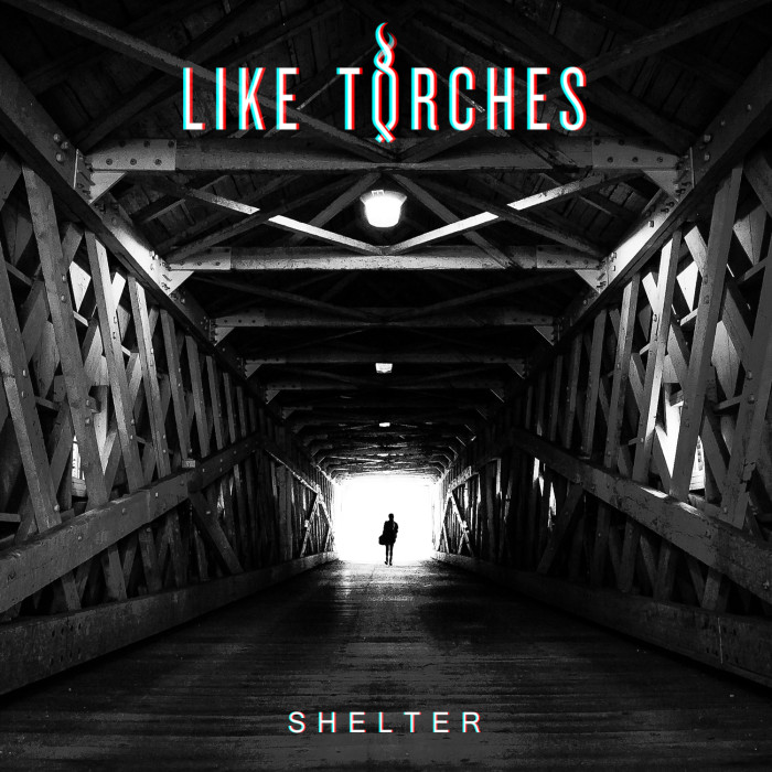 Like Torches ‘Shelter’