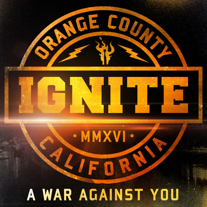 Ignite ‘A War Against You’