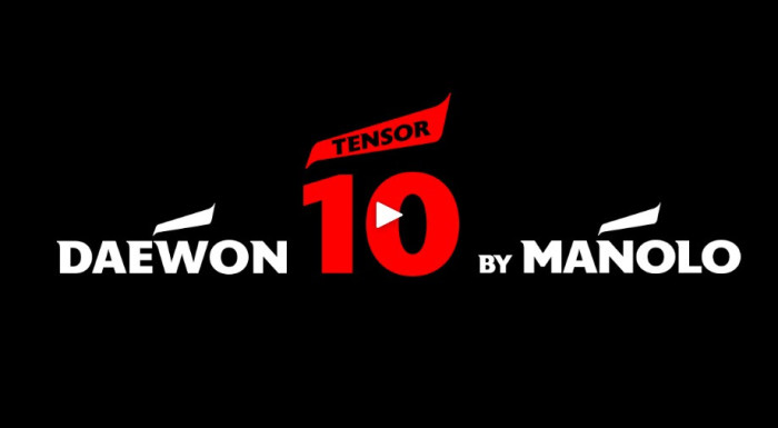 Daewon Tensor 10 by Manolo