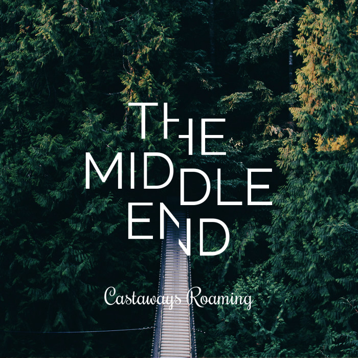 Castaways Roaming ‘The Middle End’
