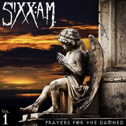 Sixx: A.M. ‘Prayers For The Damned’