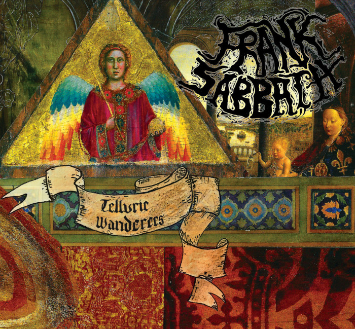 Frank Sabbath ‘Telluric Wanderers’