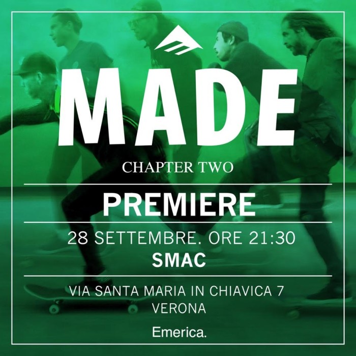 Emerica ‘Made/Chapter Two’ – premiere – Italy