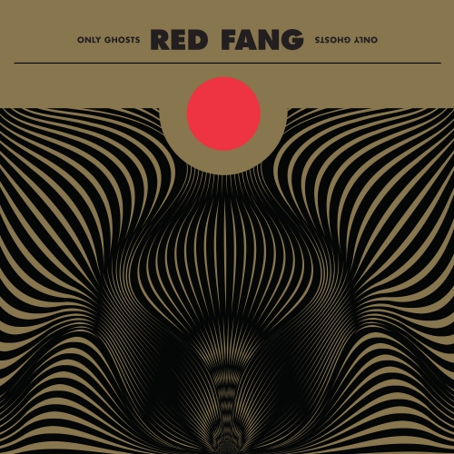 Red Fang ‘Only Ghosts’