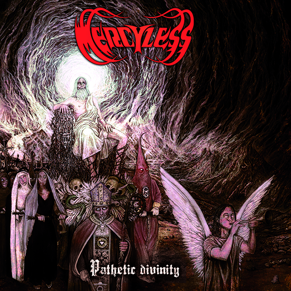 Mercyless ‘Pathetic Divinity’