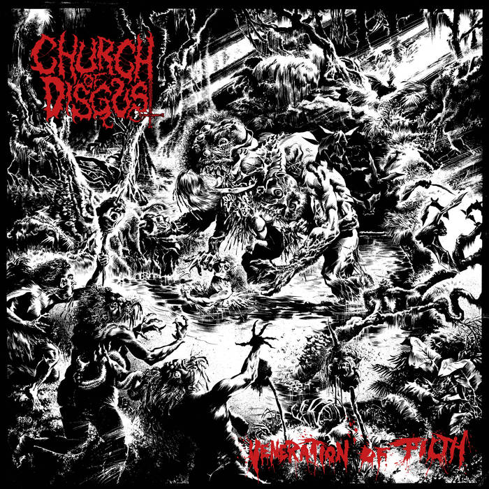 Church Of Disgust ‘Veneration Of Filth’