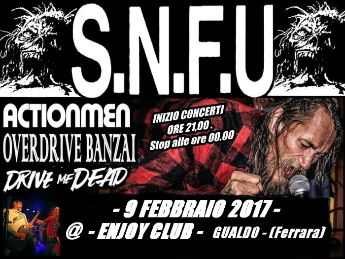 Giovedi 9 Febbraio 2017 SNFU back in town!