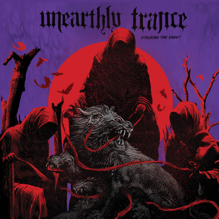 Unearthly Trance ‘Stalking The Ghost’