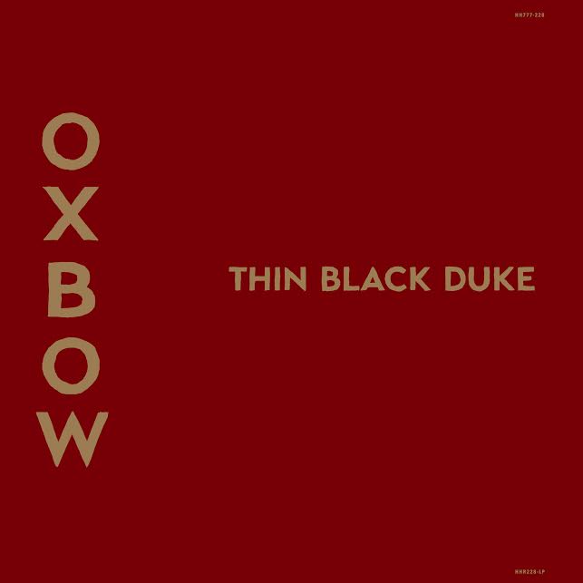 Oxbow ‘Thin Black Duke’