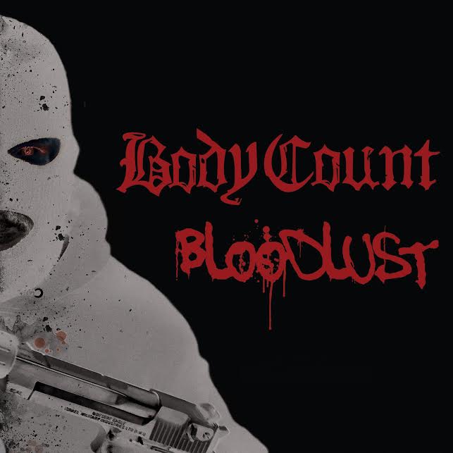 Body Count ‘Bloodlust’