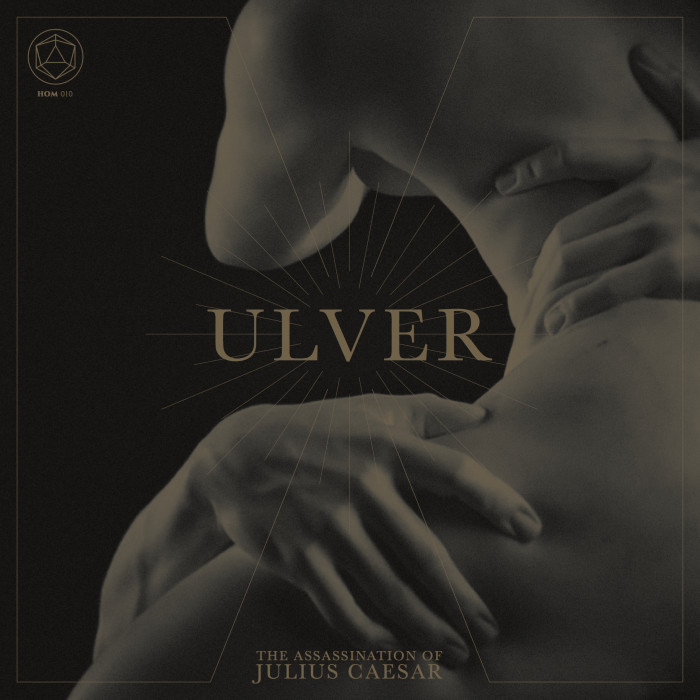 Ulver  ‘The Assassination Of Julius Caesar’