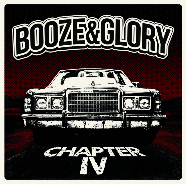 Booze & Glory ‘Chapter IV’