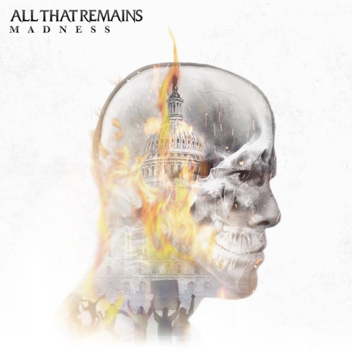 All That Remains ‘Madness’