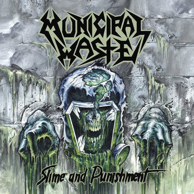 Municipal Waste – release title track, ‘Slime And Punishment’!