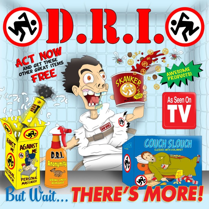 D.R.I. ‘But Wait, There’s More!’