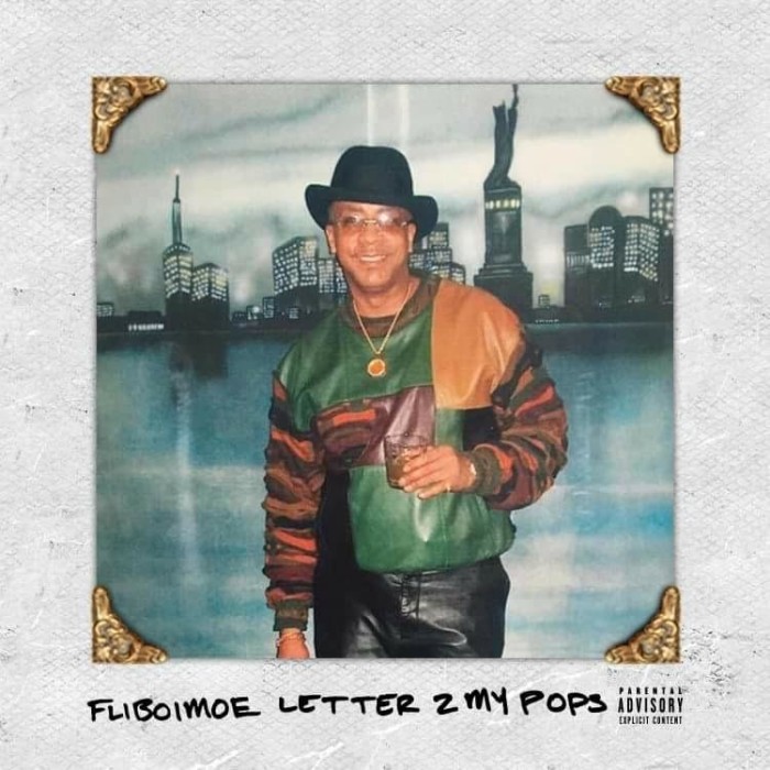 Fliboimoe – ‘Letter To My Pops’