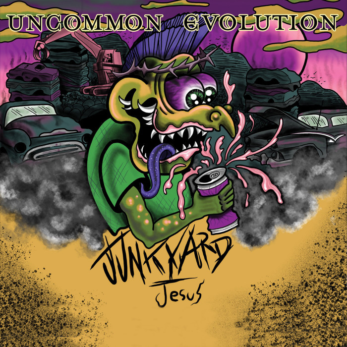 Uncommon Evolution ‘Junkyard Jesus’