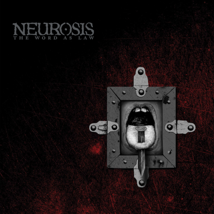 Neurosis ‘The Word As Law’