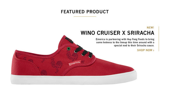 Emerica X Sriracha Collaboration Salad Days Magazine