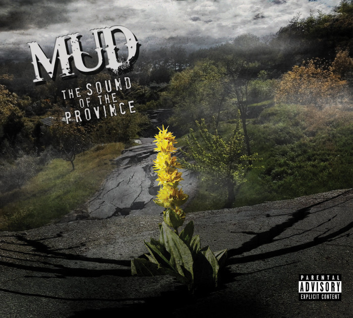 Mud ‘The Sound Of The Province’