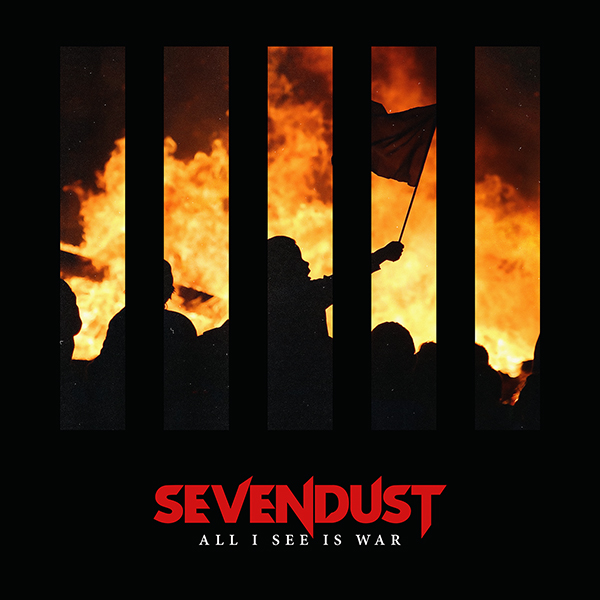 Sevendust ‘All I See Is War’