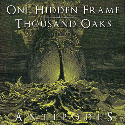 ‘ANTIPODES’: ONE HIDDEN FRAME / THOUSAND OAKS