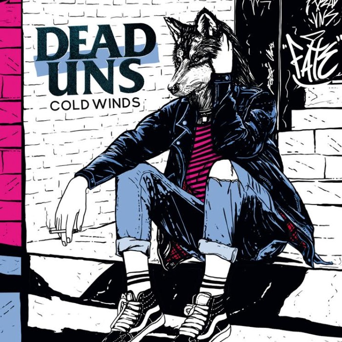 Dead Uns ‘Cold Winds’