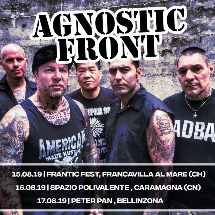 Agnostic Front: tre date in Italia ad Agosto!