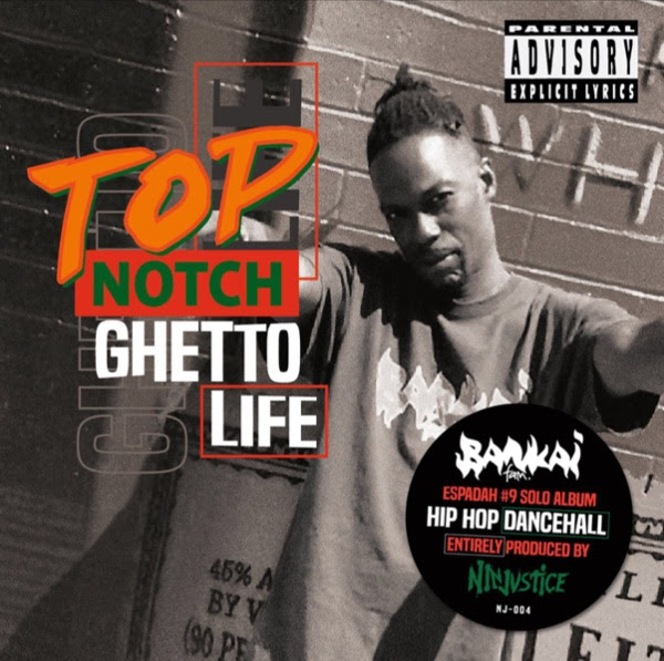 Top Notch ‘Ghetto Life’ (Bankai Fam, Venom & Kyo Itachi)