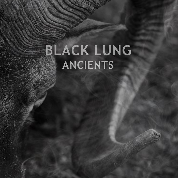 Black Lung ‘Ancients’