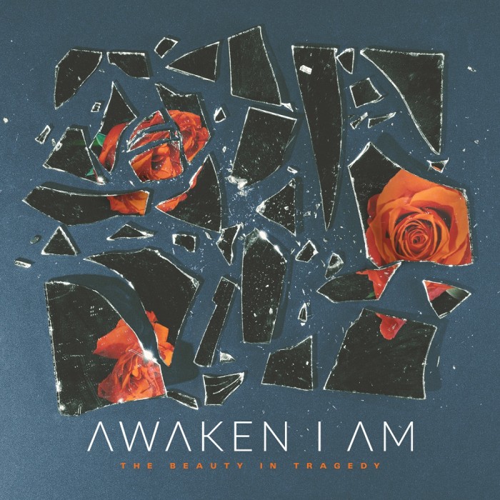 Awaken I Am ‘The Beauty In Tragedy’