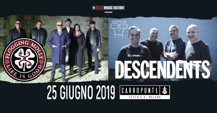 FLOGGING MOLLY + DESCENDENTS AL CARROPONTE 25 GIUGNO SESTO S. GIOVANNI – MILANO