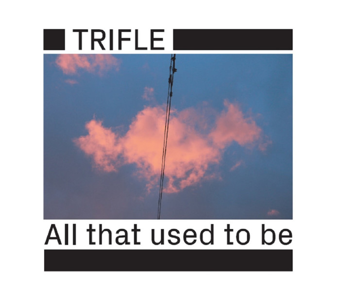 Trifle ‘All That Used To Be’