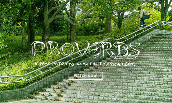 Emerica’s ‘Proverbs’ Tour Video