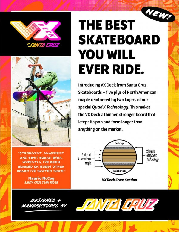 Nuove Santa Cruz VX – “The Best Skateboard You Will Ever Ride”