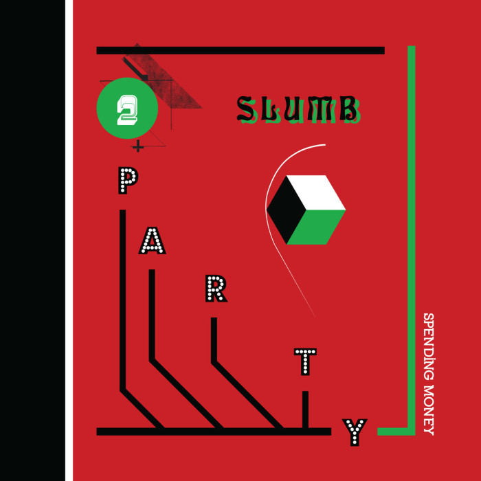 Slumb Party  ‘Spending Money’