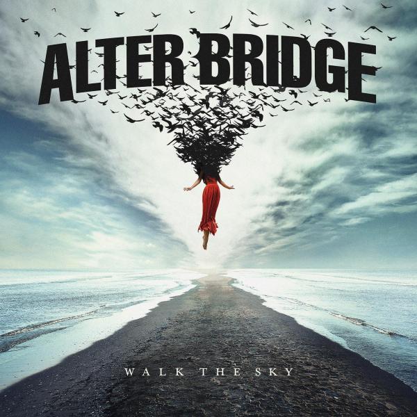 Alter Bridge ‘Walk The Sky’