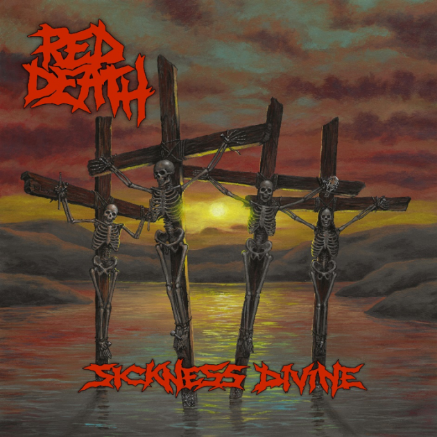 Red Death ‘Sickness Divine’