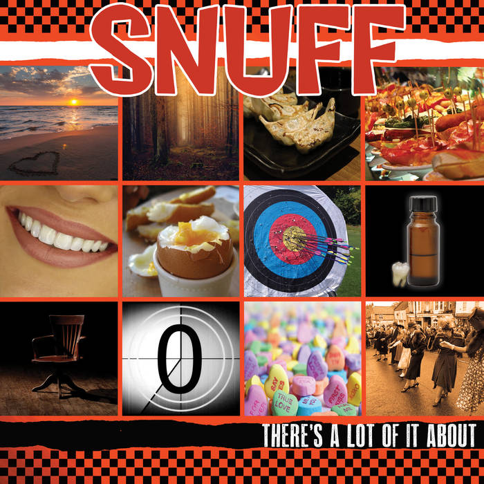 Snuff ‘There’s A Lot Of It About’