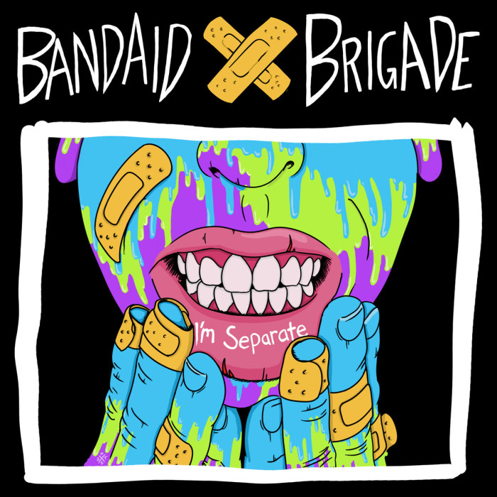 Bandaid Brigade ‘I’m Separate’