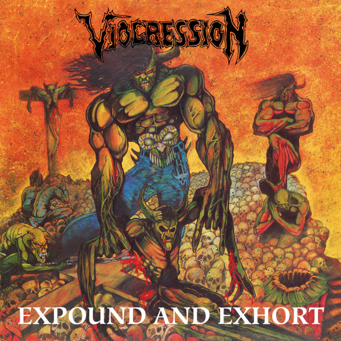 Viogression ‘Expoud And Exhort’