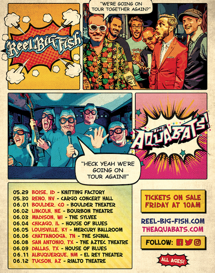 REEL BIG FISH &THE AQUABATS! CO-HEADLINE TOUR