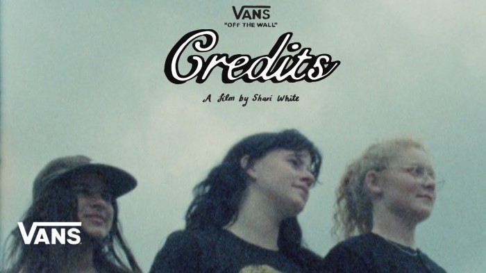 Vans presents: ‘Credits’