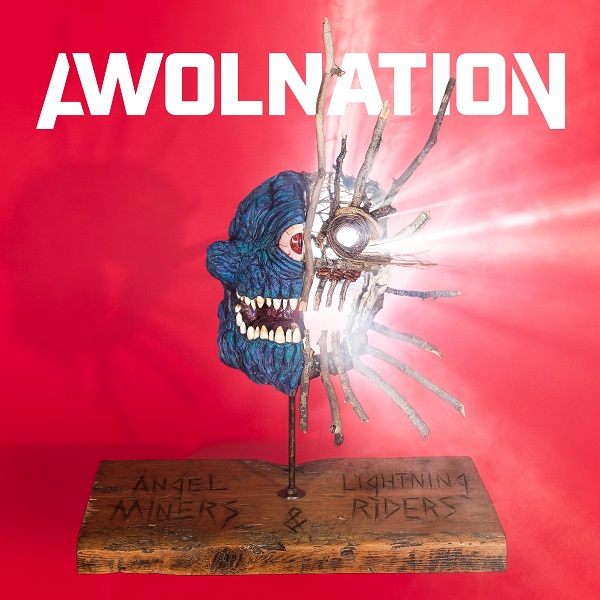 Awolnation ‘Angel Miners & The Lightning Riders’