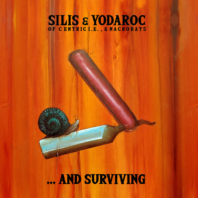 Silis & Yodaroc ‘…and Surviving’