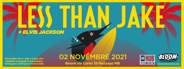 Less Than Jake 2021 2 Novembre @ Bloom Mezzago