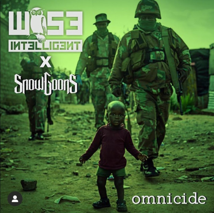 Wise Intelligent ‘Omnicide’ produced by Snowgoons