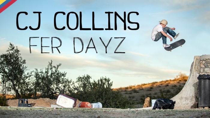 ‘Fer Dayz’ | The CJ Collins video part