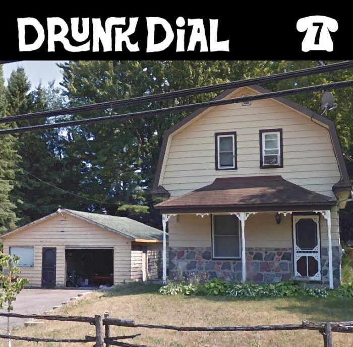 Careful ‘Drunk Dial #7’